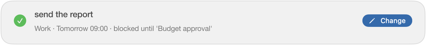 Chorsu confirmation showing Send the report blocked by Budget approval with a reminder for tomorrow at 9
